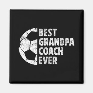 Best Grandpa Coach Soccer Grandpa Of A Soccer Play Magnet
