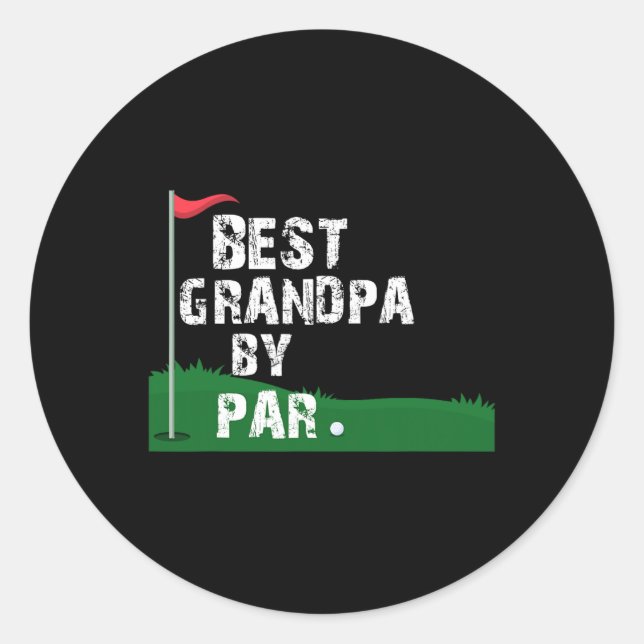 Best Grandpa Dad Daddy Father Fathers Day  Classic Round Sticker (Front)