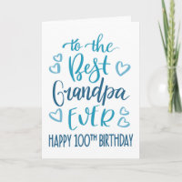 Best Grandpa Ever 100 Birthday Typography in Blue