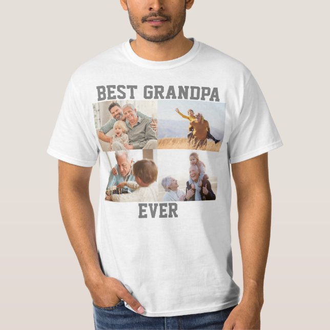 Best Grandpa Ever 4 Photo Collage Create Your Own  T-Shirt (Front)