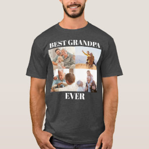 Best Grandpa Ever 4 Photo Collage Create Your Own T-Shirt