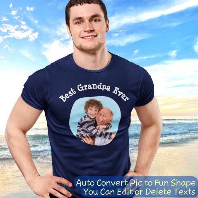 Best Grandpa Ever | Auto Convert Pic To Fun Shape T-Shirt (Creator Uploaded)