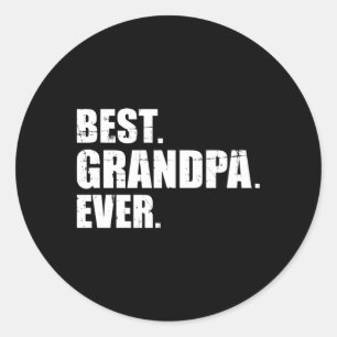 Best Grandpa Ever Classic Round Sticker
