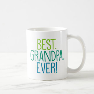 Best. Grandpa. Ever. Coffee Mug