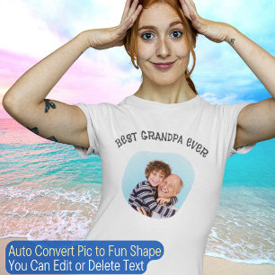 Best Grandpa Ever Create Your Own Text Photo Cool T-Shirt