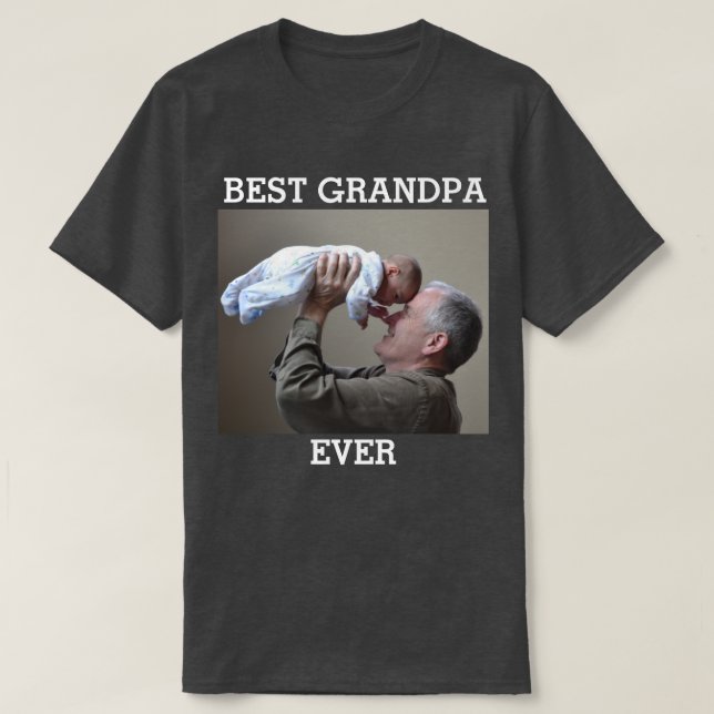 Best Grandpa Ever Custom Photo Create Your Own T-Shirt (Design Front)