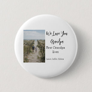 best grandpa ever grandparents photo gifts classic 6 cm round badge