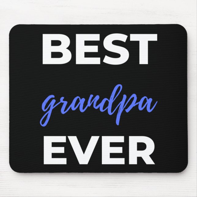 Best Grandpa Ever Mouse Pad (Front)