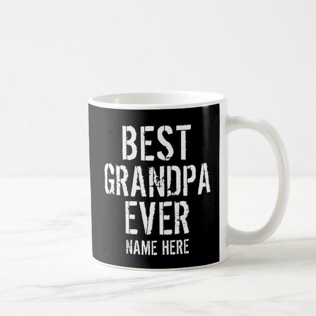 BEST GRANDPA EVER PERSONALIZE COFFEE MUG (Right)