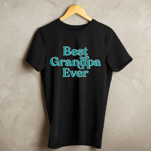 Best Grandpa Ever Retro Quote Black Fathers Day T-Shirt