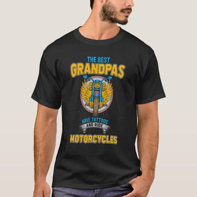 Best Grandpas Tattoos Ride Motorcycle Big Bike Rid T-Shirt (Front)