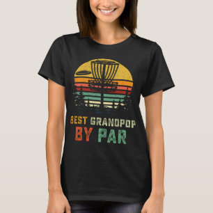 Best Grandpop Disc Golf Gift Grandpa Frisbees Disc T-Shirt