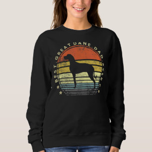 Best Great Dane Dad Ever Daddy Dog  Pet Owner Sweatshirt