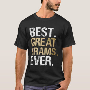 Best Great Grams Grandma Gift From Granddaughter G T-Shirt