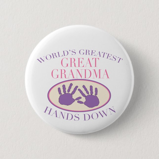 Best Great Grandma Hands Down T-shirt 6 Cm Round Badge (Front)