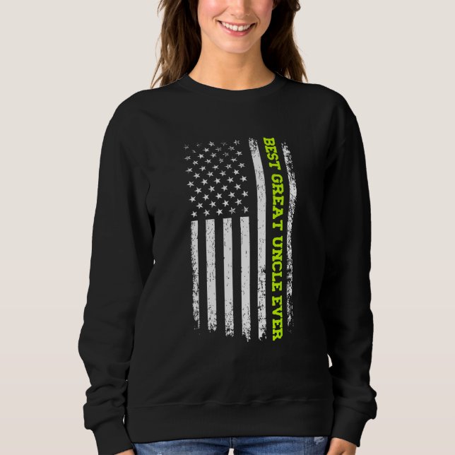 Best Great Uncle Ever 4th Of July American Patriot Sweatshirt (Front)