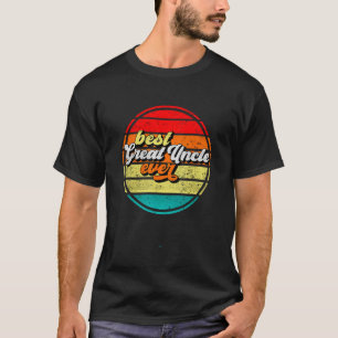 Best Great Uncle Ever Father s Day Grandpa Vintage T-Shirt