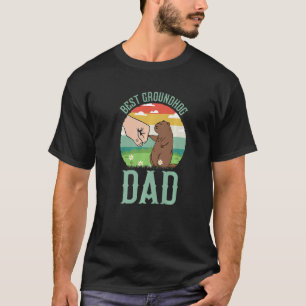 Best Groundhog Dad Ever Early Spring Groundhog Day T-Shirt