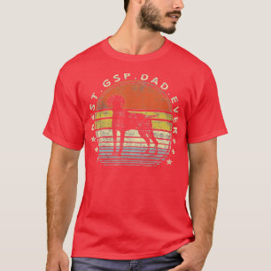 Best GSP Dad Ever Dog Lover Owner German Shorthair T-Shirt