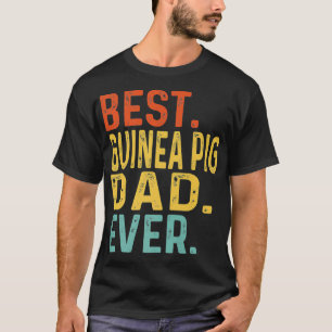 Best Guinea Pig Dad Ever Retro Vintage Unique Gift T-Shirt