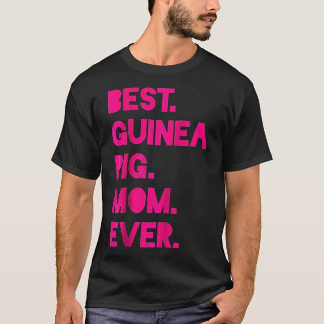 Best Guinea Pig Mom Womens Pet Lover Gift  T-Shirt (Front)