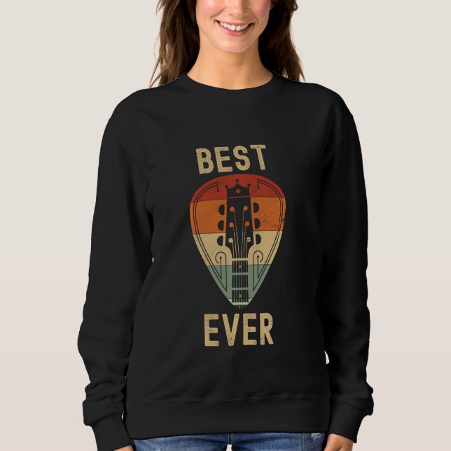 Best Guitar Player Ever Mens Dad Guitarist Musicia Sweatshirt (Front)