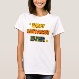 Best Guitarist Ever T-Shirt