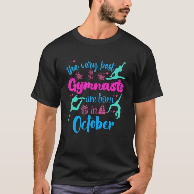Best Gymnasts Born October Birthday Party Flip Jum T-Shirt (Front)