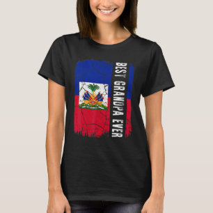 Best Haitian Grandpa Ever Haiti Flag Father's Day T-Shirt