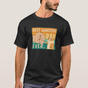 Best Hamster Dad Ever Shirt Hamster Dad Father Pre