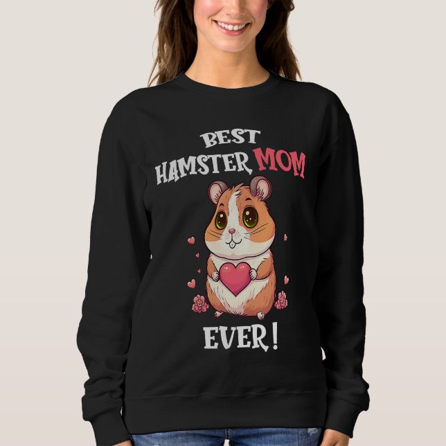 Best Hamster Mom Ever Cute Valentine's Day Girls H Sweatshirt (Front)