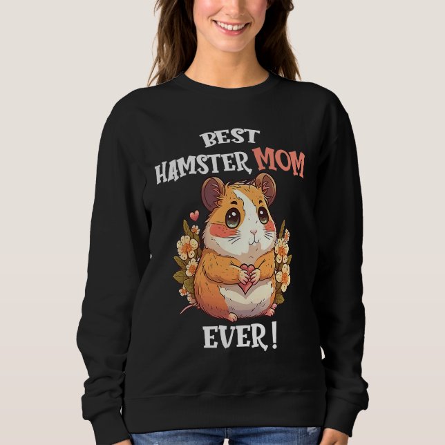 Best Hamster Mom Ever Cute Valentine's Day Girls H Sweatshirt (Front)