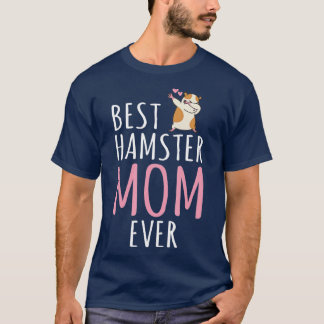 Best Hamster Mum Cute Hamster Owner T-Shirt