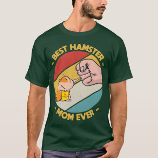 Best Hamster Mum Ever Funny Mother Animal vintage T-Shirt