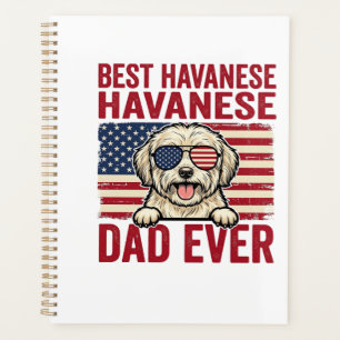 Best Havanese Dad Ever Patriotic Dog Shirt Design_ Planner
