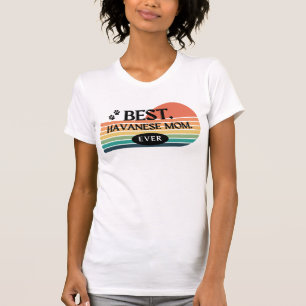 Best Havanese Mum Ever. Vintage Rainbow Design T-Shirt