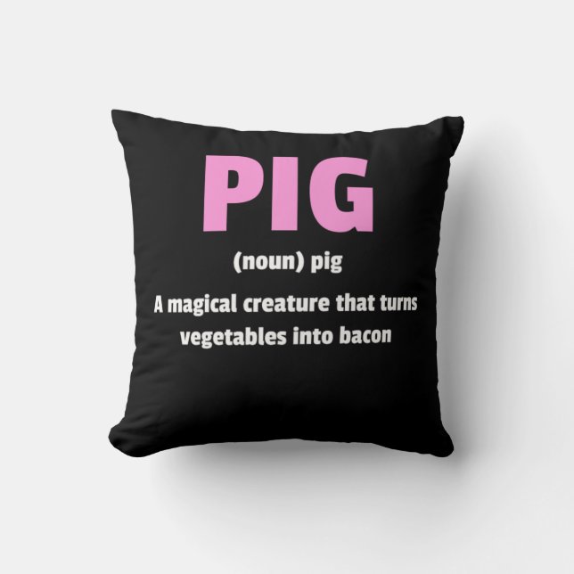 Best Hilarious Pig And Bacon Definition Funny Gift Cushion (Front)