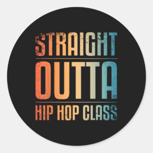 Best Hip Hop Dance Art For Men Women Hip Hop Danci Classic Round Sticker
