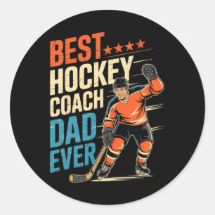 Best Hockey Coach Dad Ever Father's Day For Dad Classic Round Sticker