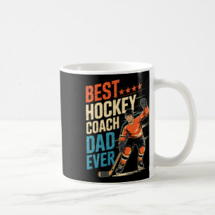 Best Hockey Coach Dad Ever Father's Day For Dad Coffee Mug