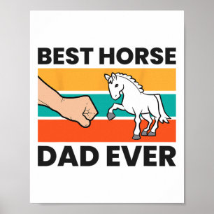 Best Horse Dad Ever Equestrian Father Horseback Ri Poster