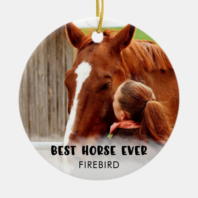 BEST HORSE EVER Photo White Overlay Personalised Ceramic Ornament (Front)