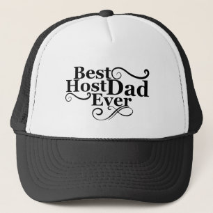 Best host dad ever funny fathers day gift trucker hat