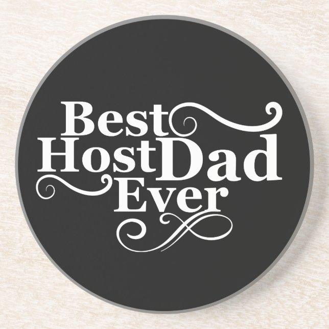 Best host dad ever happy fathers day gift ideas coaster (Front)