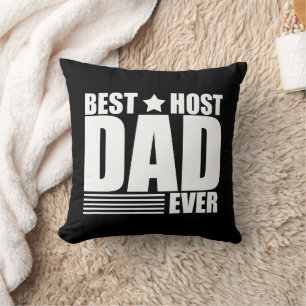Best host dad ever happy fathers day gift ideas cushion