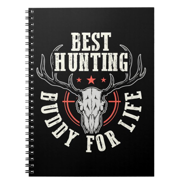 Best Hunting Buddy For Life Notebook (Front)