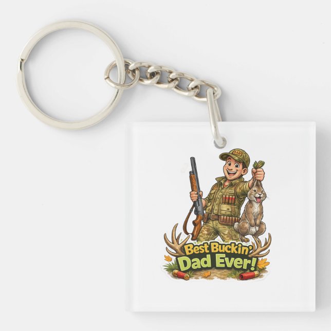 Best hunting dad ever funny hunter gift idea key ring (Front)