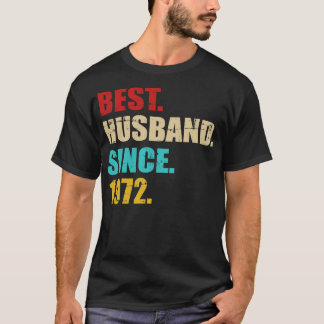 Best hus since 1972 for 50th golden wedding annive T-Shirt