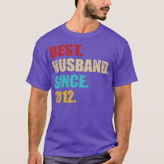 Best hus since 2012 for 10th wedding anniversary v T-Shirt