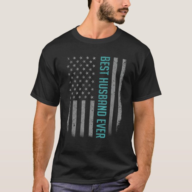 Best Husband Ever American Flag Shirt Gifts For Fa (Front)
